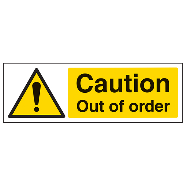 Caution out of order